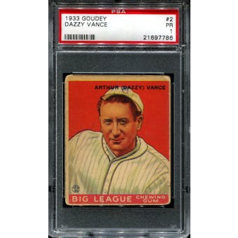 1933 Goudey Baseball #2 Dazzy Vance PSA 1 (PR) *7786