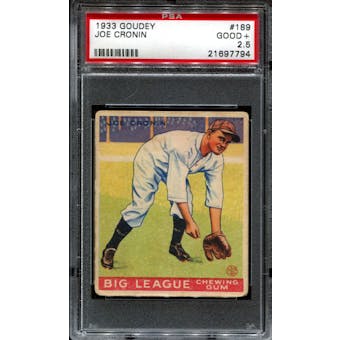 1933 Goudey Baseball #189 Joe Cronin PSA 2.5 (GOOD+) *7794