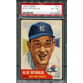 1953 Topps Baseball #141 Allie Reynolds PSA 4.5 (VG-EX+) *3992