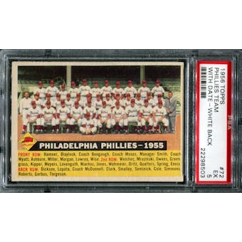 1956 Topps Baseball #72 Philadelphia Phillies Team (With Date) PSA 5 (EX) *8503