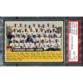 1956 Topps Baseball #11 Chicago Cubs Team (With Date) PSA 8 (NM-MT) *8595