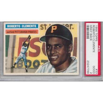 1956 Topps Baseball #33 Roberto Clemente Gray Back PSA 2 (GOOD) *7788