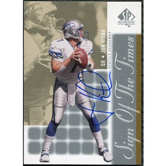 2000 Upper Deck SP Authentic Sign of the Times #JK Jon Kitna Autograph
