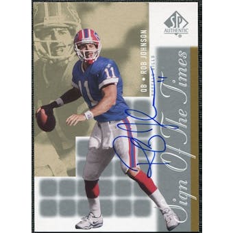 2000 Upper Deck SP Authentic Sign of the Times #RB Rob Johnson Autograph
