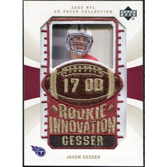 2003 Upper Deck UD Patch Collection Gold Patches #132 Jason Gesser RC /25