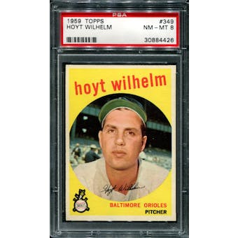 1959 Topps Baseball #349 Hoyt Wilhelm PSA 8 (NM-MT) *4426