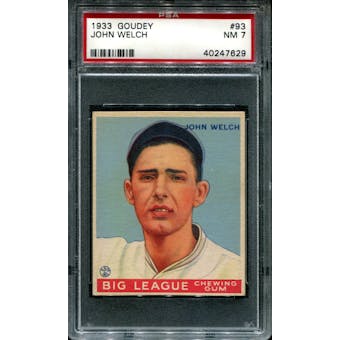 1933 Goudey Baseball #93 John Welch PSA 7 (NM) *7629