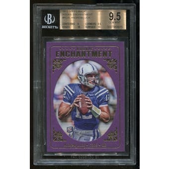 2012 Topps Magic Andrew Luck Rookie Enchantment RC BGS 9.5 Gem Mint