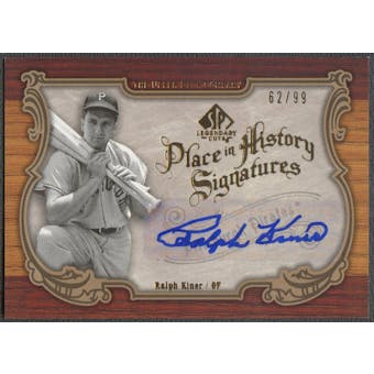 2006 SP Legendary Cuts #RK Ralph Kiner Place in History Auto #62/99