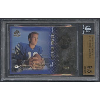 1998 SP Authentic #14 Peyton Manning Rookie #1247/2000 BGS 9.5