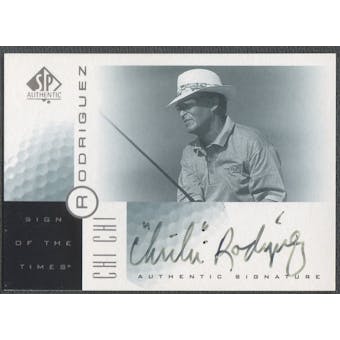 2001 SP Authentic #CR Chi Chi Rodriguez Sign of the Times Auto (Faded)