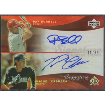 2005 Reflections #PBMC Pat Burrell & Miguel Cabrera Dual Signatures Red Auto #11/99