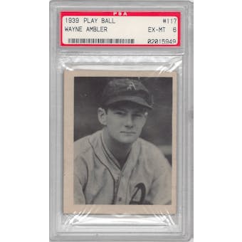 1939 Play Ball Baseball #117 Wayne Ambler PSA 6 (EX-MT) *5949