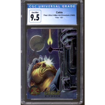 Cable #21 - Fleer Ultra X-Men All-Chromium (1995) CGC 9.5 (Gem Mint) *4145414045*