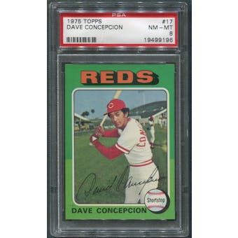 1975 Topps Baseball #17 Dave Concepcion PSA 8 (NM-MT) *9196