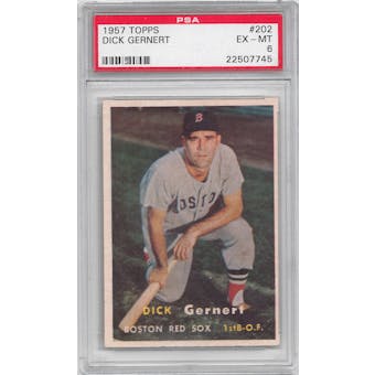 1957 Topps Baseball #202 Dick Gernert PSA 6 (EX-MT) *7745