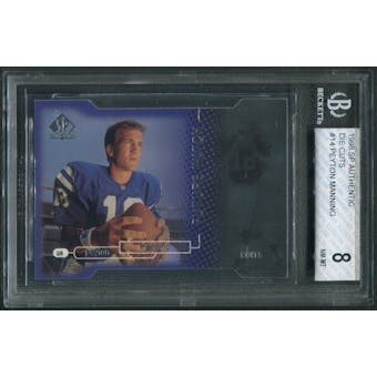 1998 SP Authentic #14 Peyton Manning Rookie Die Cuts #023/500 BGS 8 (NM-MT) *2307