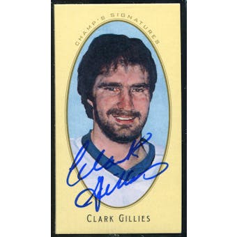 2011/12 Upper Deck Parkhurst Champions Champ's Mini Signatures #11 Clark Gillies Autograph