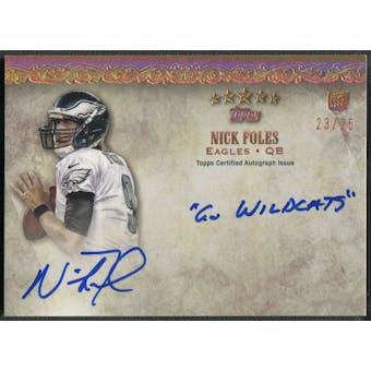 2012 Topps Five Star #FSFQANF Nick Foles Rookie Quotable "Go Wildcats" Auto #23/25