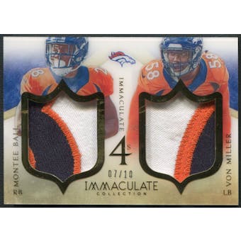 2014 Immaculate Collection #40 Montee Ball Von Miller Wes Welker DeMarcus Ware Immaculate Fours Patch #07/10