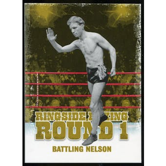 2010 Ringside Boxing Round One Gold #6 Battling Nelson