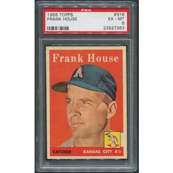 1958 Topps Baseball #318 Frank House PSA 6 (EX-MT)