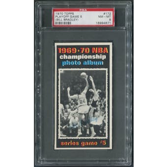 1970/71 Topps Basketball #172 Playoff Game 5 Bill Bradley PSA 8 (NM-MT)