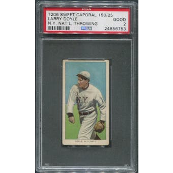 1909-11 T206 Baseball Larry Doyle NY Nat'l Throwing Sweet Caporal 150/25 PSA 2 (GOOD)