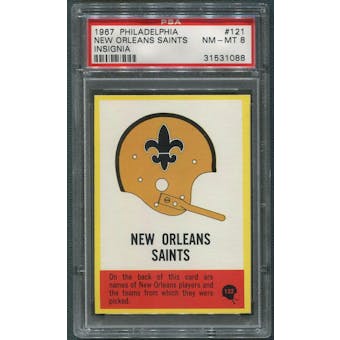 1967 Philadelphia Football #121 New Orleans Saints Insignia PSA 8 (NM-MT)