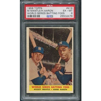 1958 Topps Baseball #418 World Series Batting Foes Mickey Mantle & Hank Aaron PSA 6 (EX-MT)