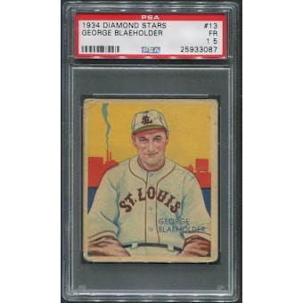 1934-36 Diamond Stars Baseball #13 George Blaeholder PSA 1.5 (FR)
