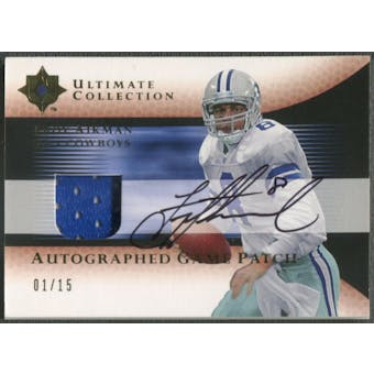 2005 Ultimate Collection #AJPTA Troy Aikman Game Jersey Patch Auto #01/15