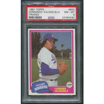 1981 Topps Traded Baseball #850 Fernando Valenzuela Rookie PSA 8 (NM-MT)