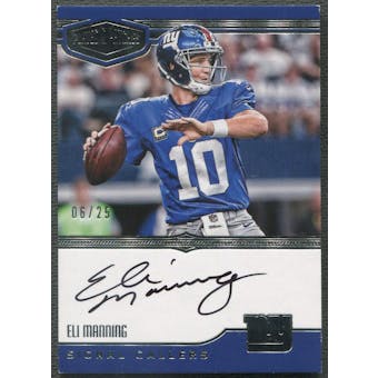 2016 Panini Plates and Patches #5 Eli Manning Signal Callers Auto #06/25