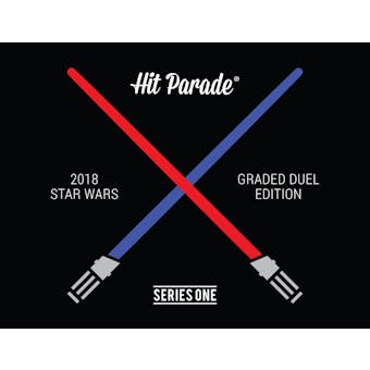 2018 Hit Parade Star Wars Graded Duel Ed Series #1 5-box- 2018 National DACW Live 10 Spot Random Hit Break