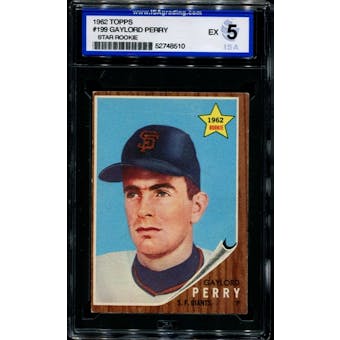 1962 Topps Baseball #199 Gaylord Perry Rookie ISA 5 (EX) *8510