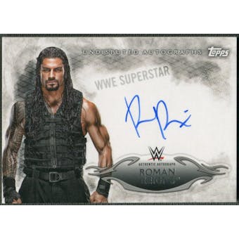 2015 Topps WWE Undisputed #UARRE Roman Reigns Auto
