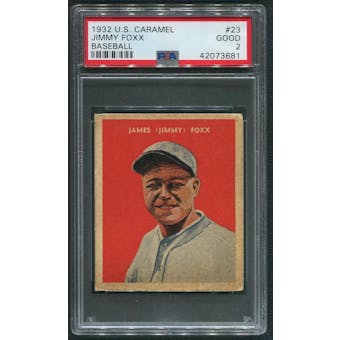 1932 U.S. Caramel Baseball #23 Jimmy Foxx PSA 2 (GOOD)