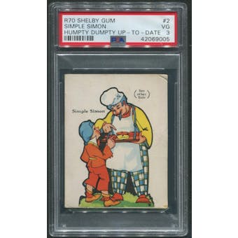 1930 R70 Shelby Gum Humpty Dumpty Up-to-Date #2 Simple Simon PSA 3 (VG)
