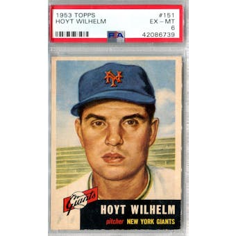 1953 Topps Baseball #151 Hoyt Wilhelm PSA 6 (EX-MT) *6739
