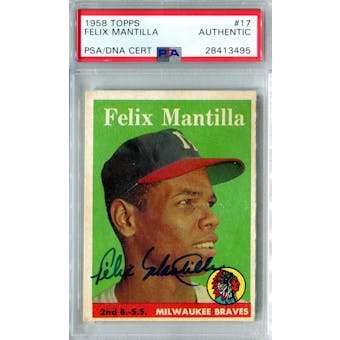 1958 Topps Baseball #17 Felix Mantilla PSA/DNA Authentic Signed Auto *3495