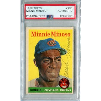 1958 Topps Baseball #295 Minnie Minoso PSA/DNA Authentic Signed Auto *7235