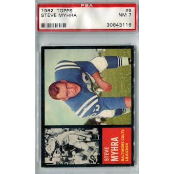 1962 Topps Football #6 Steve Myhra PSA 7 (NM) *3116