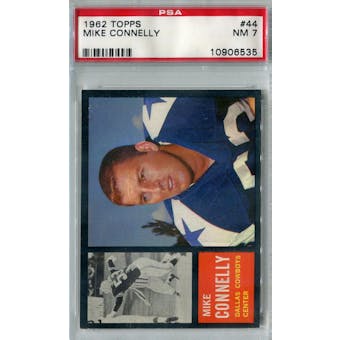 1962 Topps Football #44 Mike Connelly PSA 7 (NM) *6535 (Reed Buy)