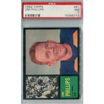 1962 Topps Football #81 Jim Phillips PSA 7 (NM) *6713