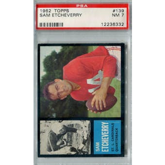 1962 Topps Football #139 Sam Etcheverry PSA 7 (NM) *6332 (Reed Buy)