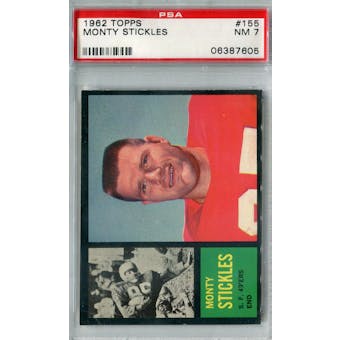 1962 Topps Football #155 Monty Stickles PSA 7 (NM) *7605 (Reed Buy)