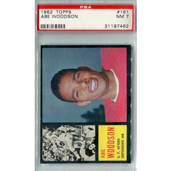 1962 Topps Football #161 Abe Woodson PSA 7 (NM) *7462 (Reed Buy)