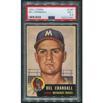 1953 Topps Baseball #197 Del Crandall PSA 3.5 (VG+)