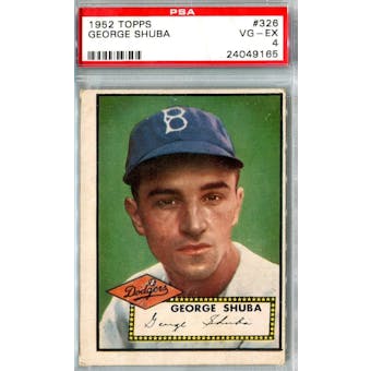 1952 Topps Baseball #326 George Shuba PSA 4 (VG-EX) *9165 (Reed Buy)